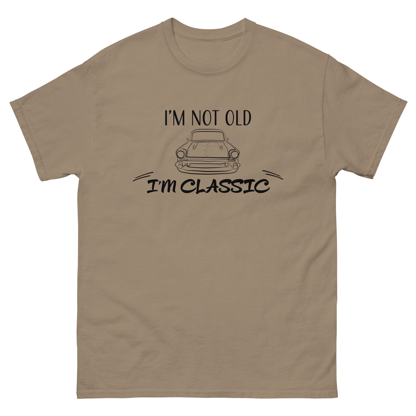 "I'm Not Old, I'm Classic" Two Sided Men's classic tee