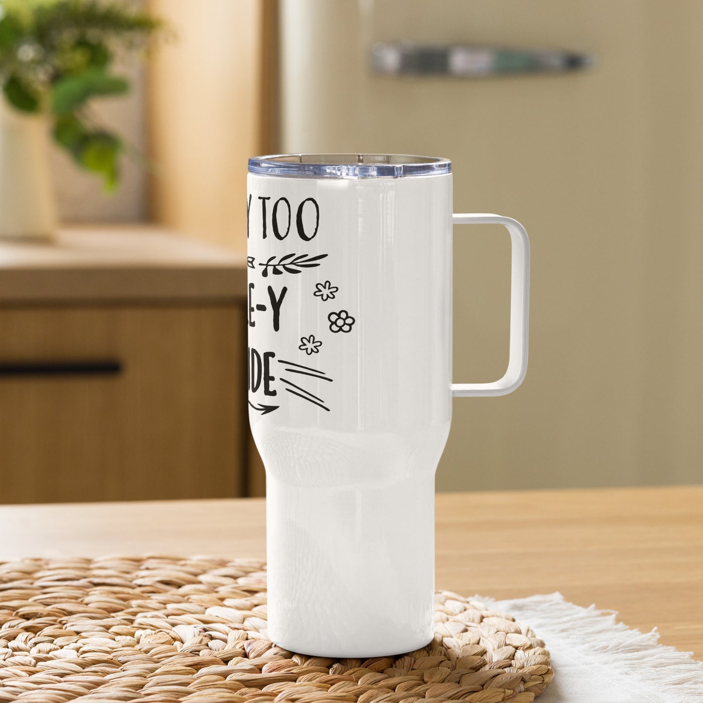 "Way Too People-y" Travel mug with a handle