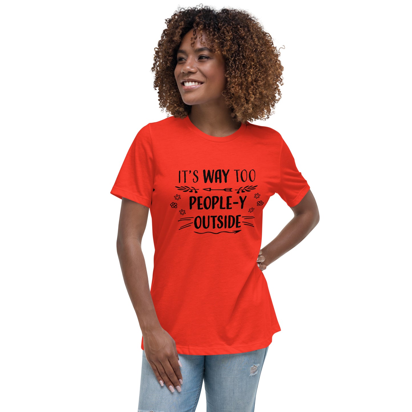 "Way Too People-y" Women's Relaxed T-Shirt